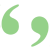 Green quotation mark icon for testimonials and customer reviews.